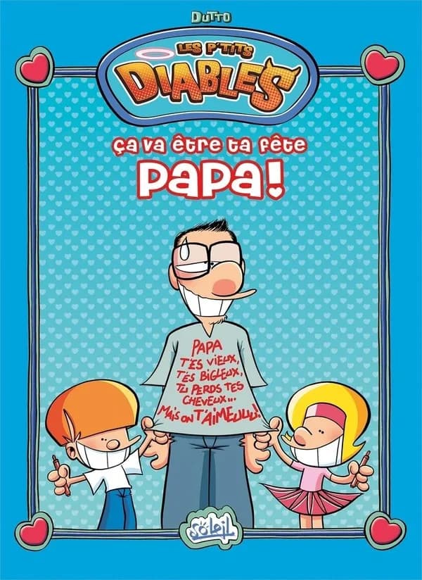 Ça va être ta fête papa !