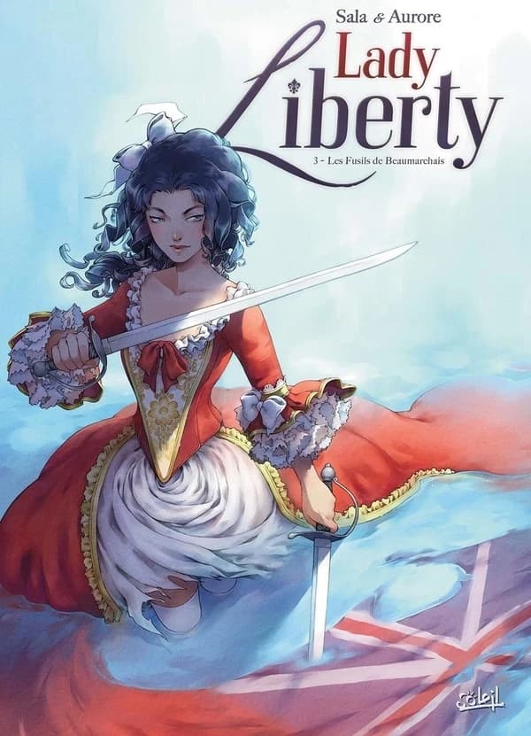 Les Fusils de Beaumarchais (Lady Liberty, #3)