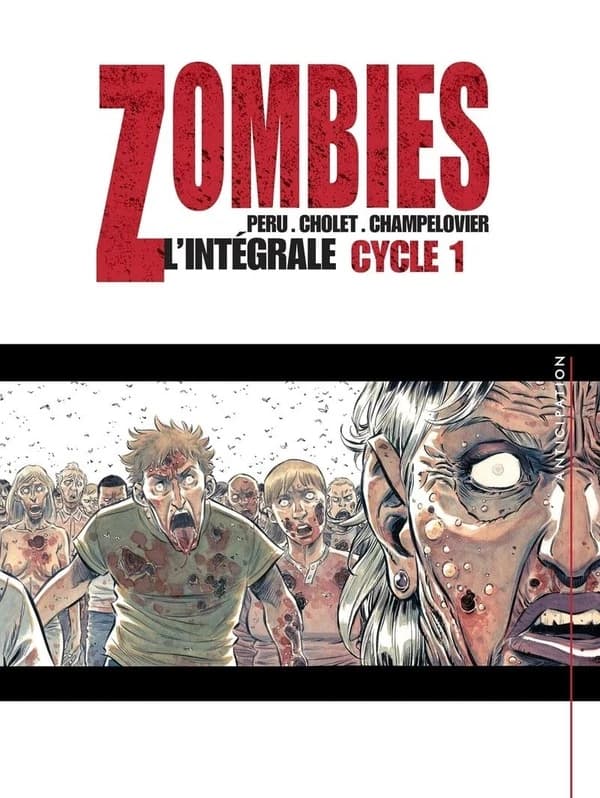 Zombies : intégrale. Tomes 1 à 3