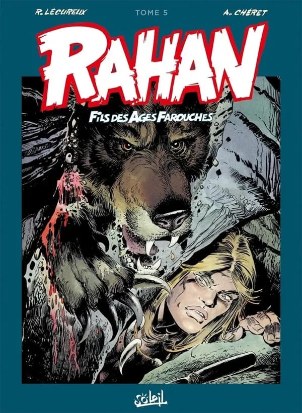 Rahan : fils des âges farouches : intégrale. Tome 5