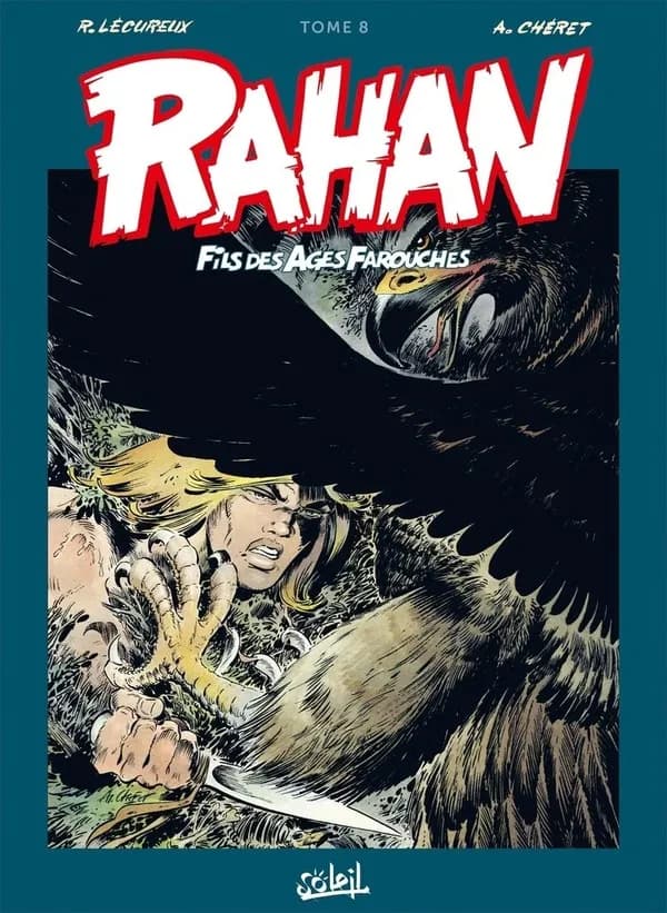 Rahan : fils des âges farouches : intégrale. Tome 8