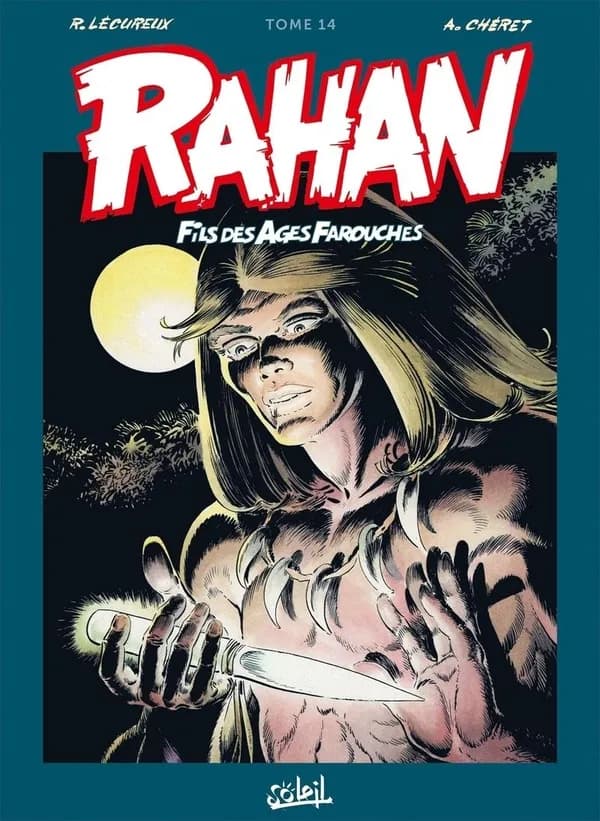 Rahan : fils des âges farouches : intégrale. Tome 14