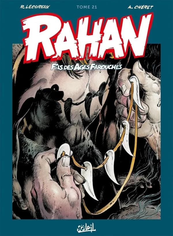 Rahan : fils des âges farouches : intégrale. Tome 21