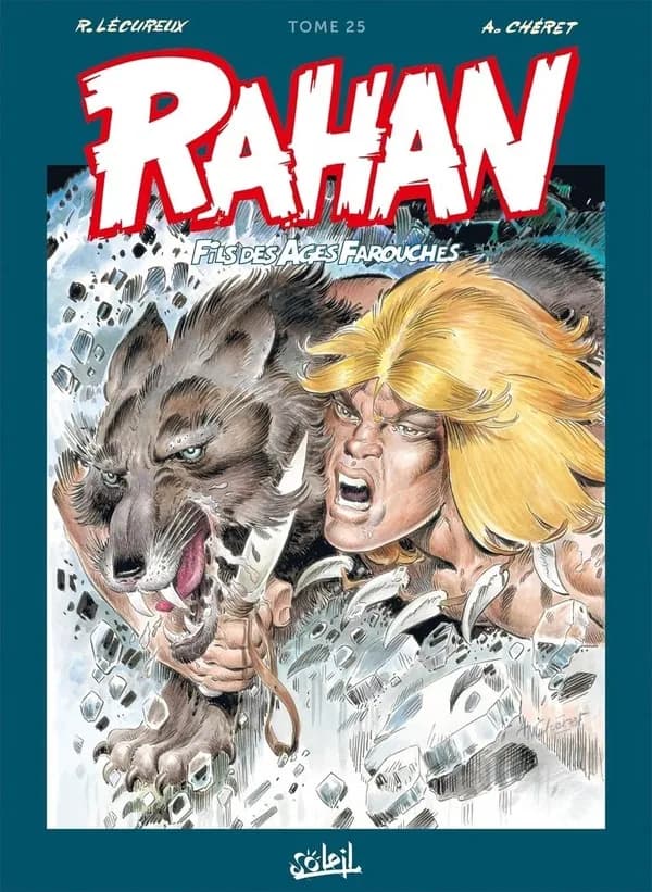 Rahan : fils des âges farouches : intégrale. Tome 25