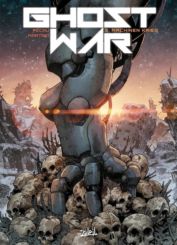 Ghost war T03: Machinen Krieg
