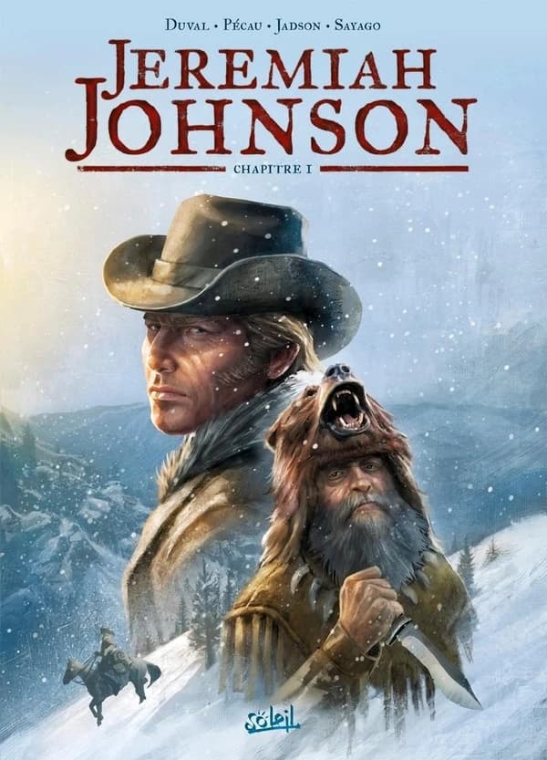 Jeremiah Johnson. Chapitre I