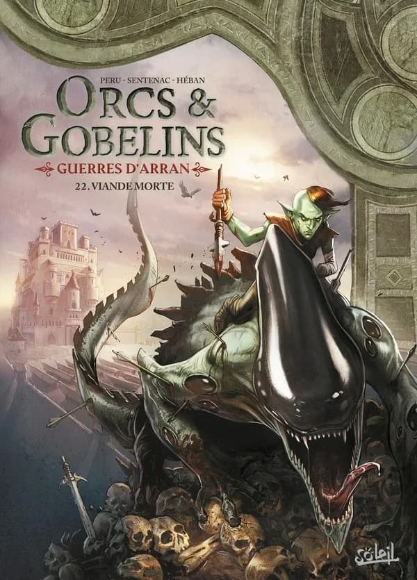 Orcs & Gobelins : guerres d'Arran. 22, Viande morte