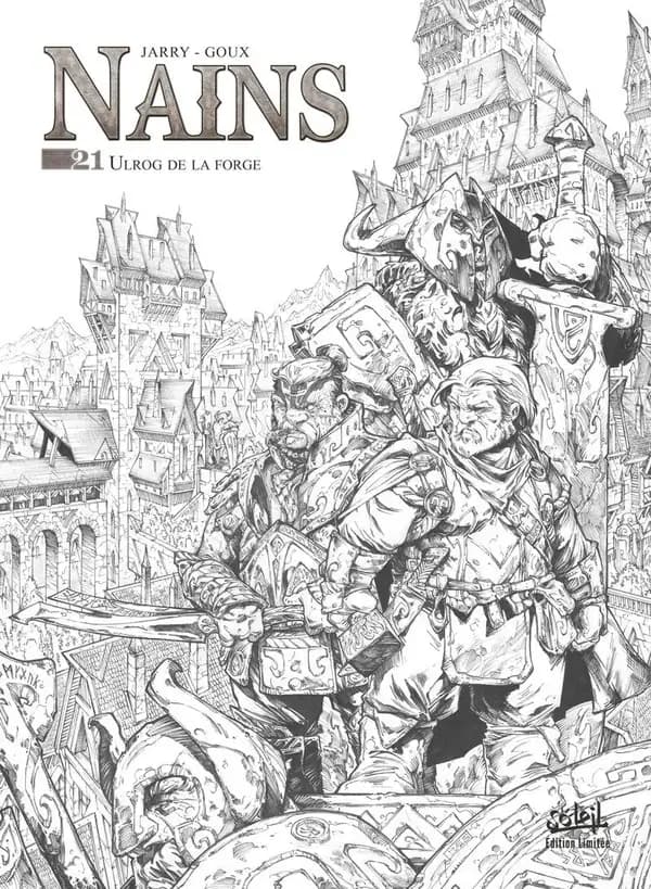 Ulrog de la forge (Éd. limitée en noir et blanc) scénario, Nicolas Jarry ; dessin, Pierre-Denis Goux ; couleurs, Julia Pinchuk