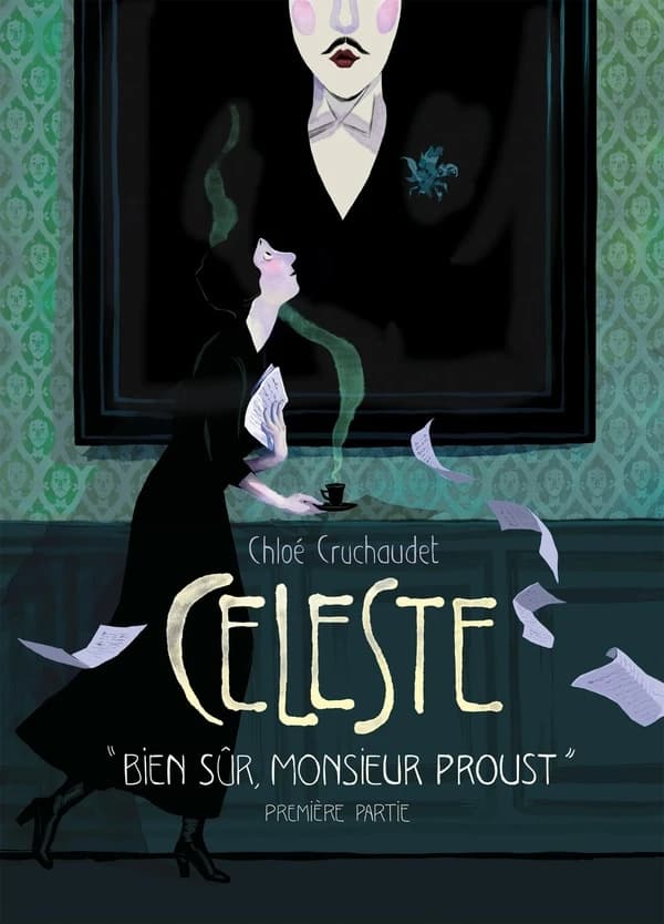 Céleste Première partie : bien sûr, Monsieur Proust