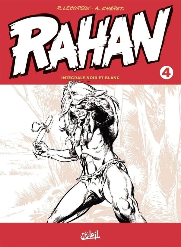 Rahan : intégrale noir et blanc. Tome 4