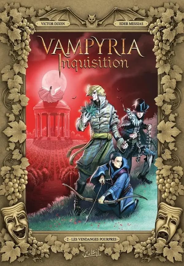 Vampyria Inquisition T02: Les Vendanges pourpres
