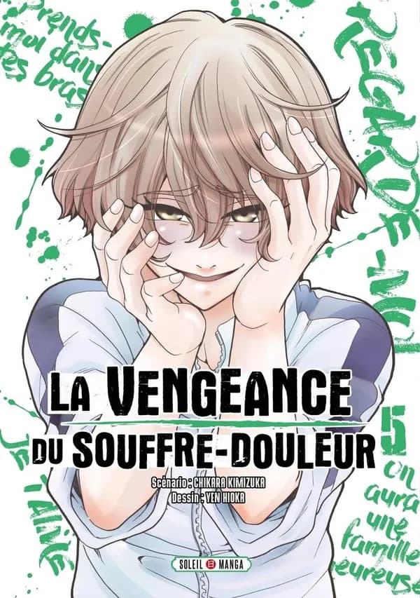 La vengeance du souffre-douleur. 5