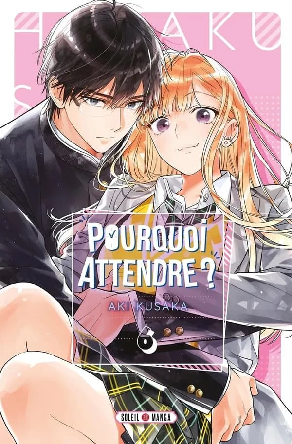 Pourquoi attendre ?. 6