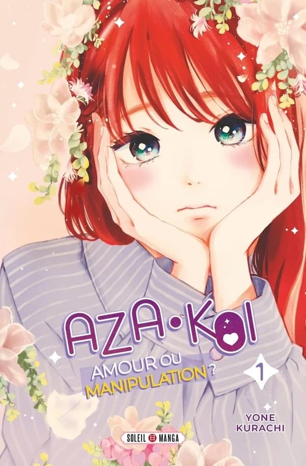 Aza-koi : amour ou manipulation ?. 1