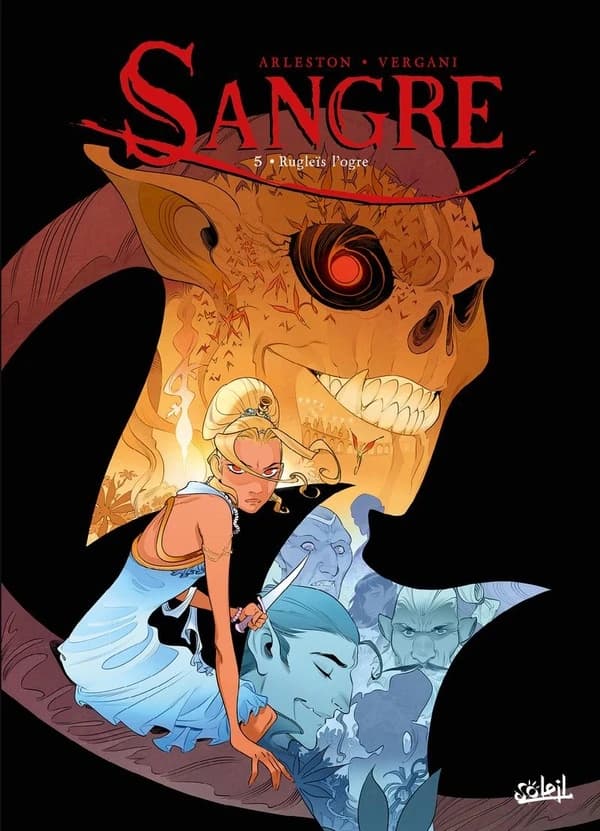 Sangre Tome 5 : Rugleïs, l'Ogre