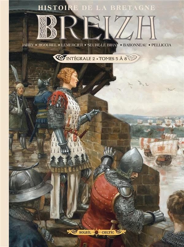 Breizh : histoire de la Bretagne : intégrale 2. Tomes 5 à 8