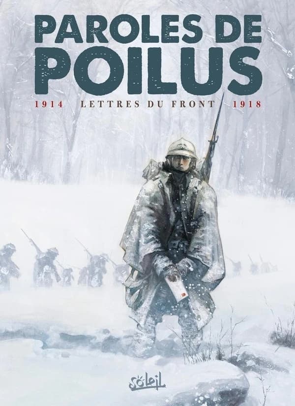 Paroles de Poilus : lettres du front, 1914-1918