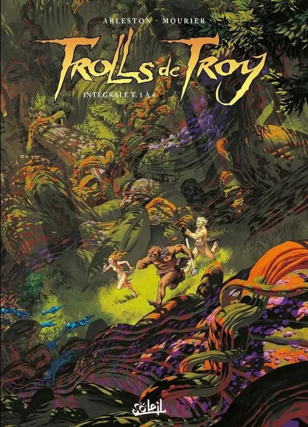 Trolls de Troy : [intégrale]. [T. 1 à 4]