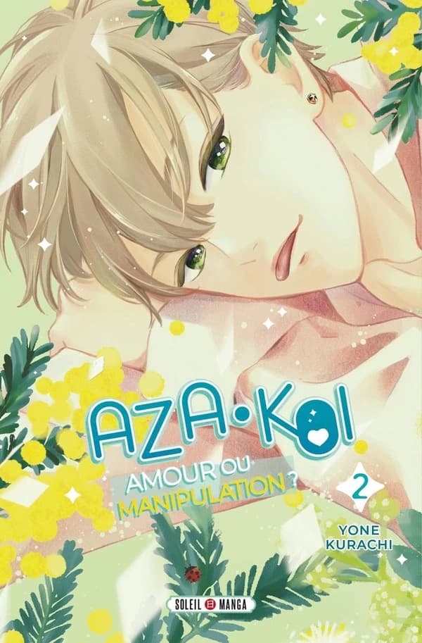 Aza-koi : amour ou manipulation ?. 2