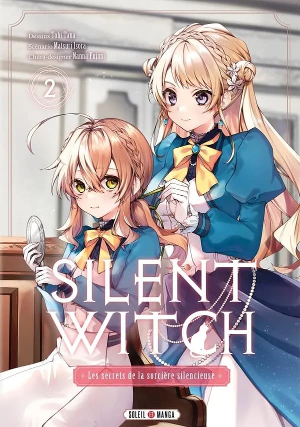 Silent witch : les secrets de la sorcière silencieuse. 2