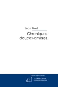 CHRONIQUES DOUCES-AMERES