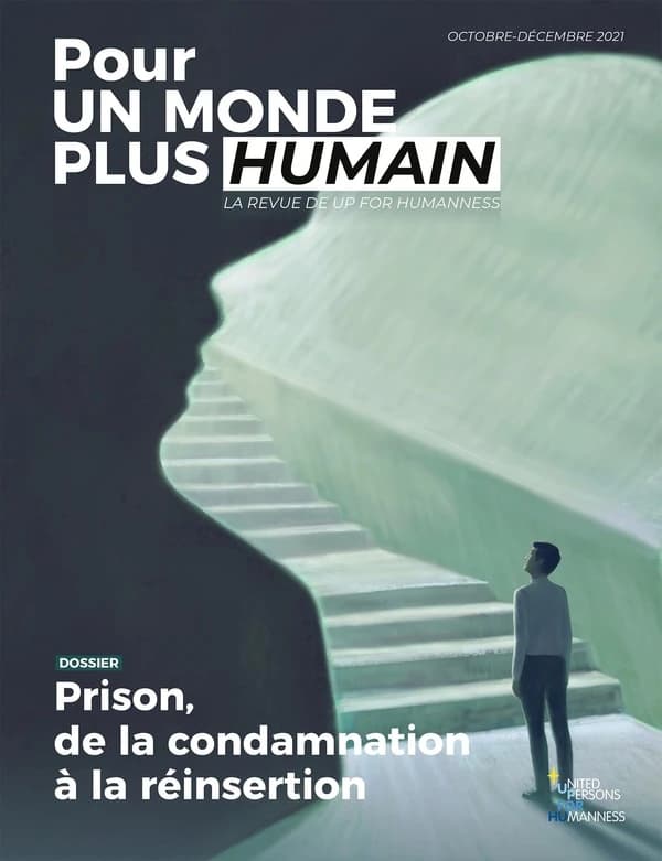 Pour un monde plus humain n.5 : prison, de la condamnation à la réinsertion