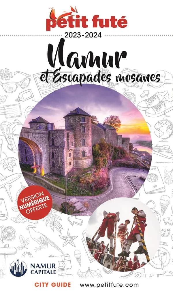 Namur et escapades mosanes ([Éd.] 2023-2024)