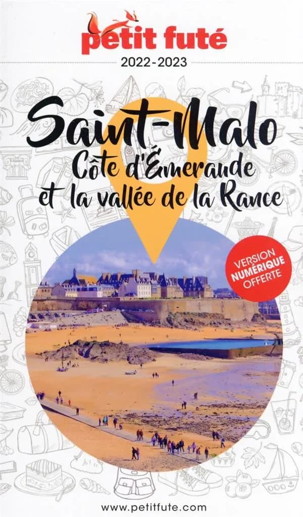 Saint-Malo, côte d'Émeraude et vallée de la Rance ([Éd.] 2022-2023)
