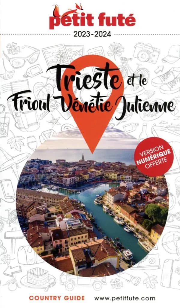 Trieste et le Frioul Vénétie Julienne ([Éd.] 2023-2024)