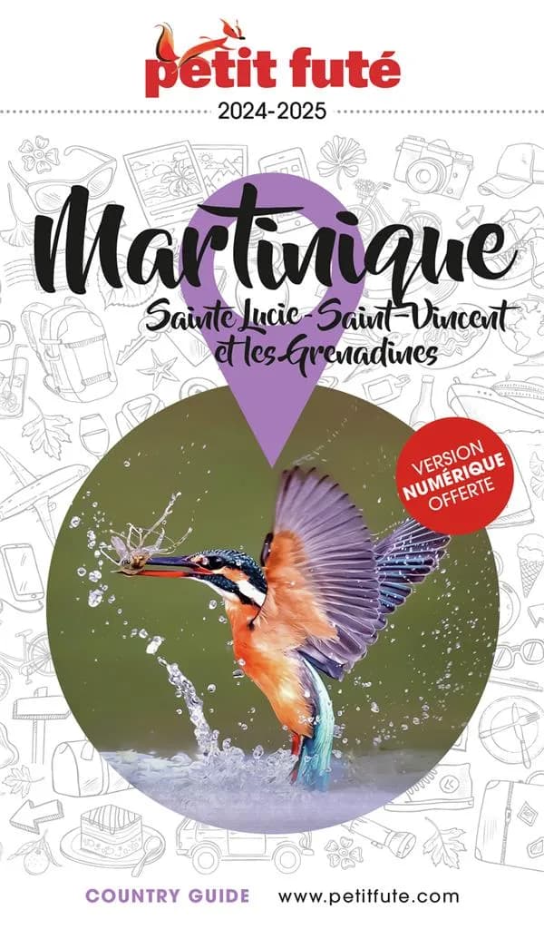 Martinique : Sainte-Lucie, Saint-Vincent et les Grenadines ([Éd.] 2024-2025)