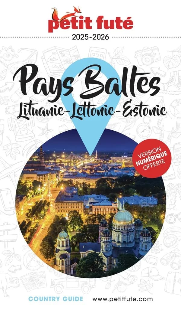Pays baltes : Lituanie, Lettonie, Estonie ([Éd.] 2025-2026)