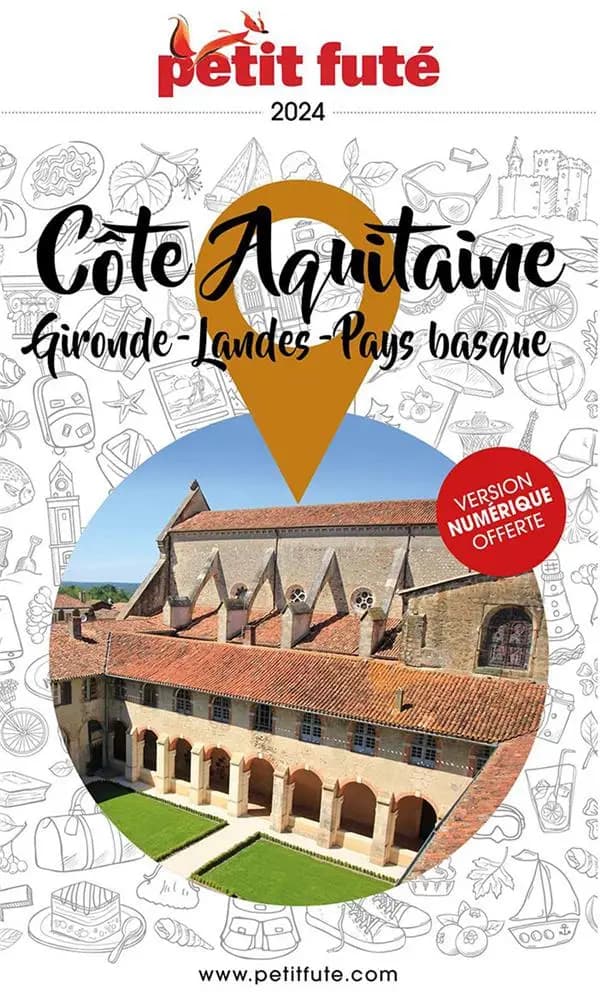 Côte aquitaine : Gironde, Landes, Pays basque ([Éd.] 2024)