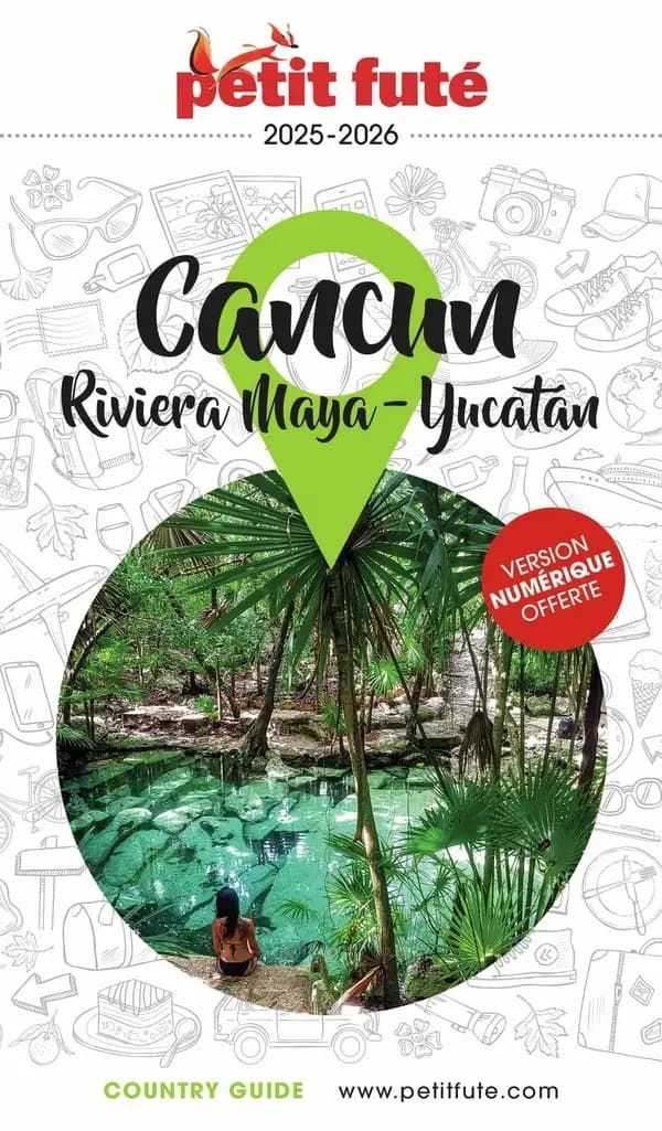 Cancún, Riviera Maya, Yucatán ([Éd.] 2025-2026)