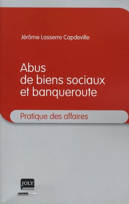 Abus de biens sociaux et banqueroute
