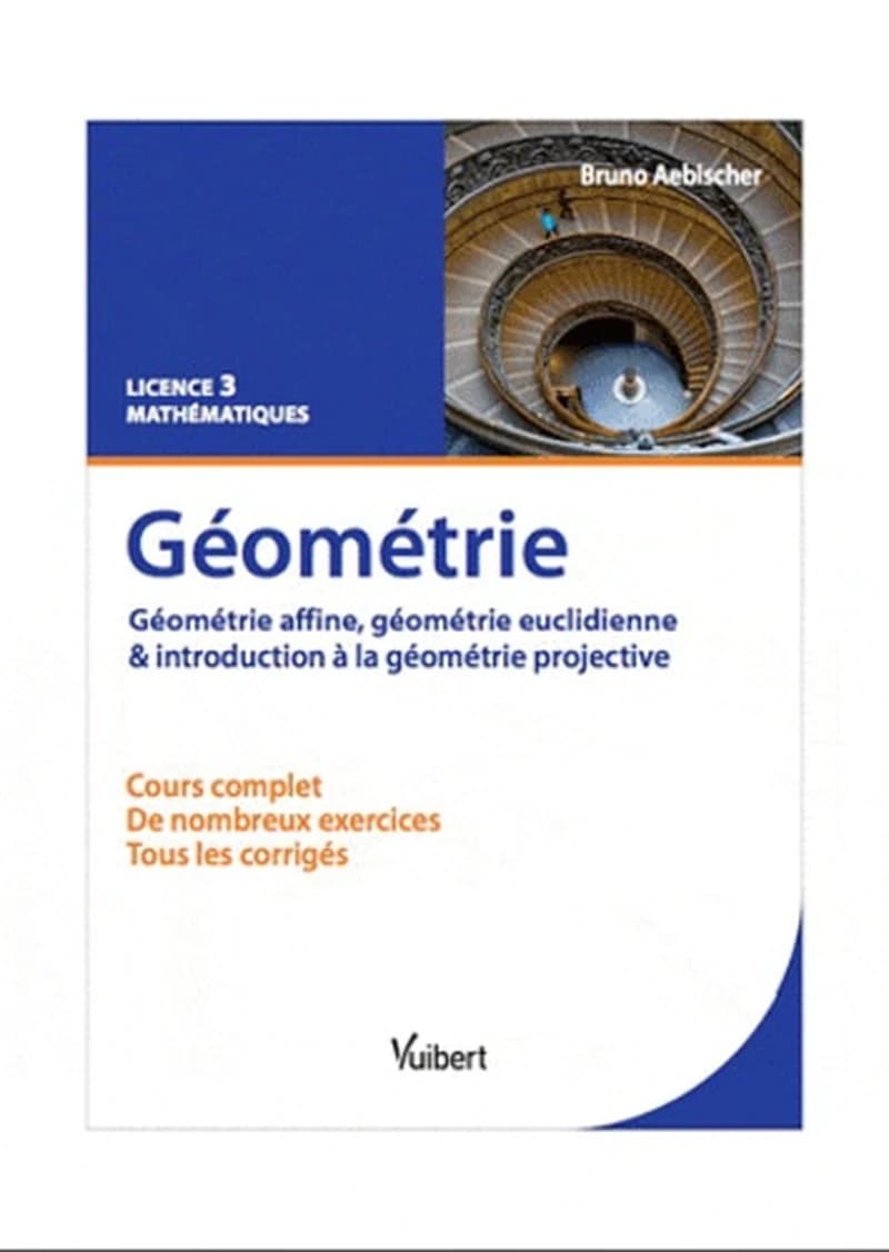 Géométrie, Licence 3 Mathématiques - Géométrie affine, géométrie euclidienne & introduction à la géométrie projective