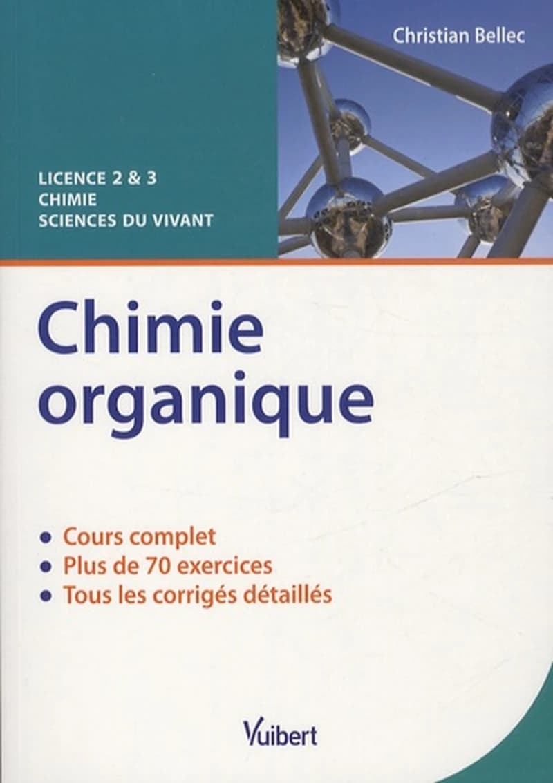 Chimie organique - Cours et exercices corrigés, Licence 2 & 3 chimie sciences du vivant