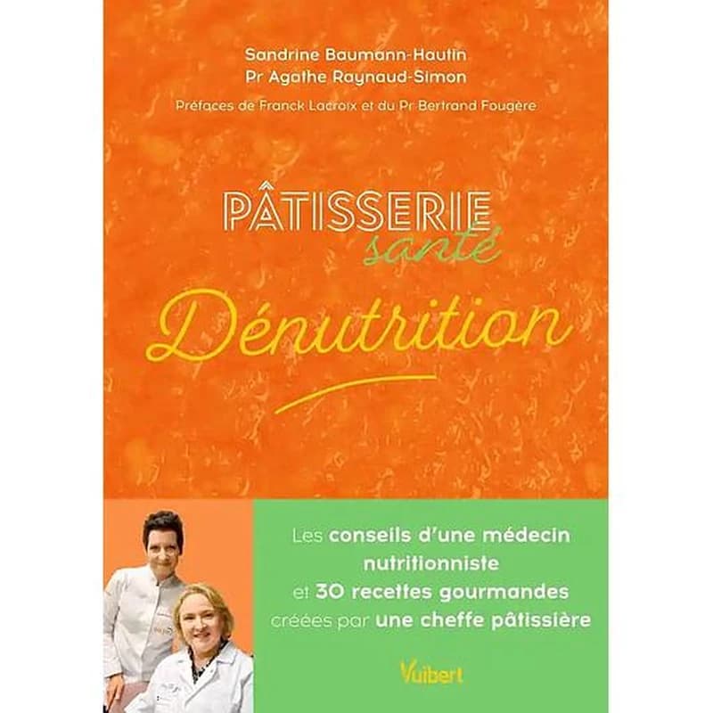 Pâtisserie santé Dénutrition