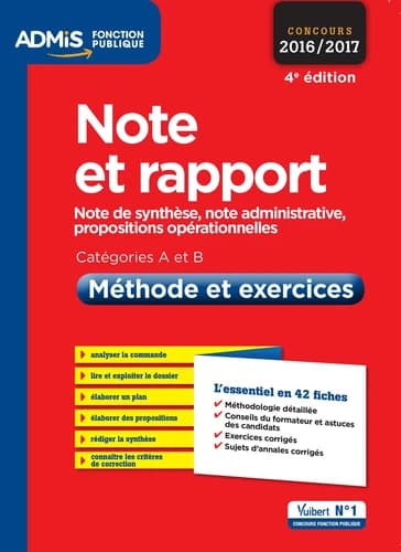 Note et rapport : méthode et exercices (4e éd.) Olivier Bellégo,...