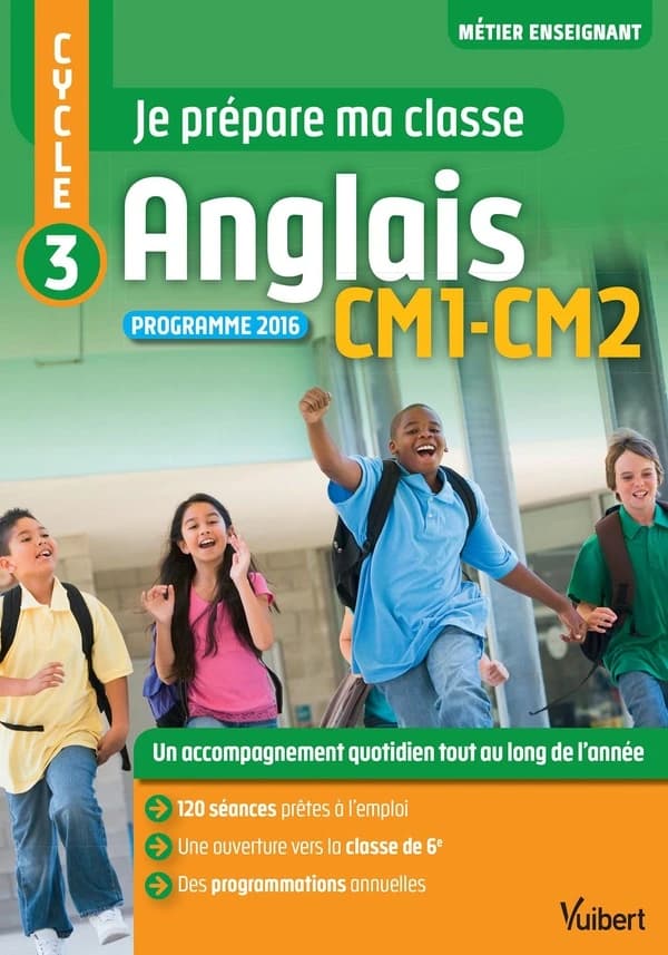 Je prépare ma classe, anglais, CM1-CM2, cycle 3
