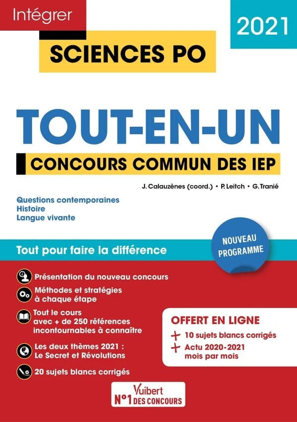 Tout-en-un : questions contemporaines, histoire, langue vivante : concours commun des IEP ([Éd.] 2021) ouvrage coordonné par Jérôme Calauzènes,... ; [auteurs] Paul Leitch,... Ghislain Tranié,...