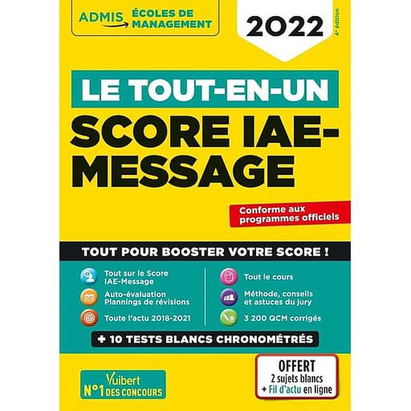 Score IAE-Message : le tout-en-un (4e éd., 2022) Julie Camoin,... Dominique Dumas,... Mandi Gueguen,... [et al.]