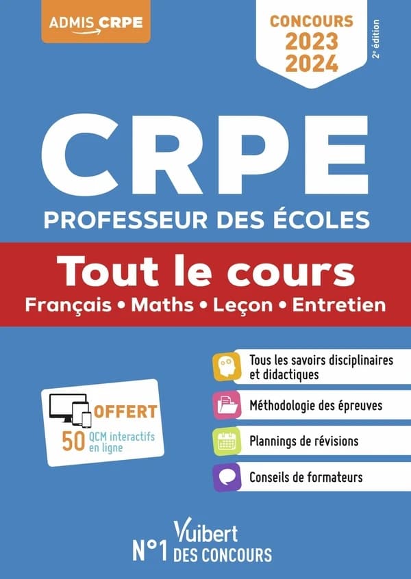 CRPE, professeur des écoles : tout le cours, français, maths, leçon, entretien : concours 2023-2024 (2e éd.) Éric Greff,... Audrey Hennart,... André Mul... [et al.] ; ouvrage dirigé par Marc Loison,... ; coordonné par Isabelle Pasquier,...
