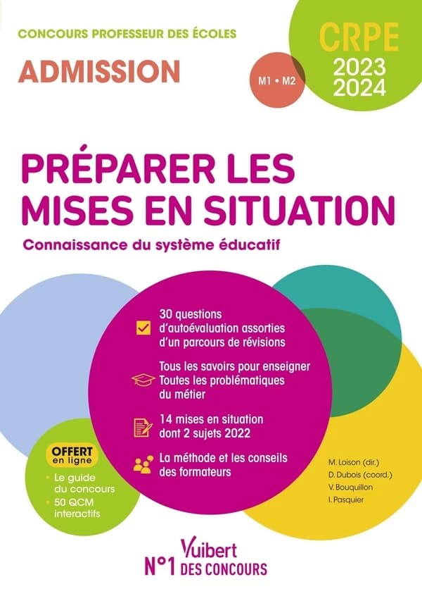 Préparer les mises en situation professionnelle, connaissance du système éducatif : concours professeurs des écoles, admission : CRPE 2023-2024, M1-M2