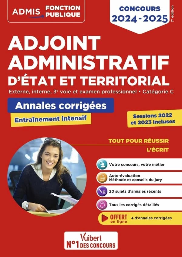 Adjoint administratif d'État et territorial : externe, interne, 3e voie, examen professionnel, catégorie C : annales corrigées... (7e éd.) Bernadette Lavaud, Pierre Lefaure,... ; avec la contribution de Céline Tatat