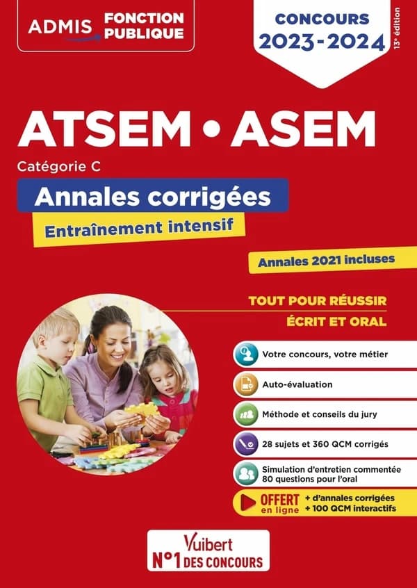 ATSEM-ASEM : annales corrigées (13e éd.) Caroline Dubuis,... Élodie Laplace,... ; coordonné par Pierre-Brice Lebrun,...