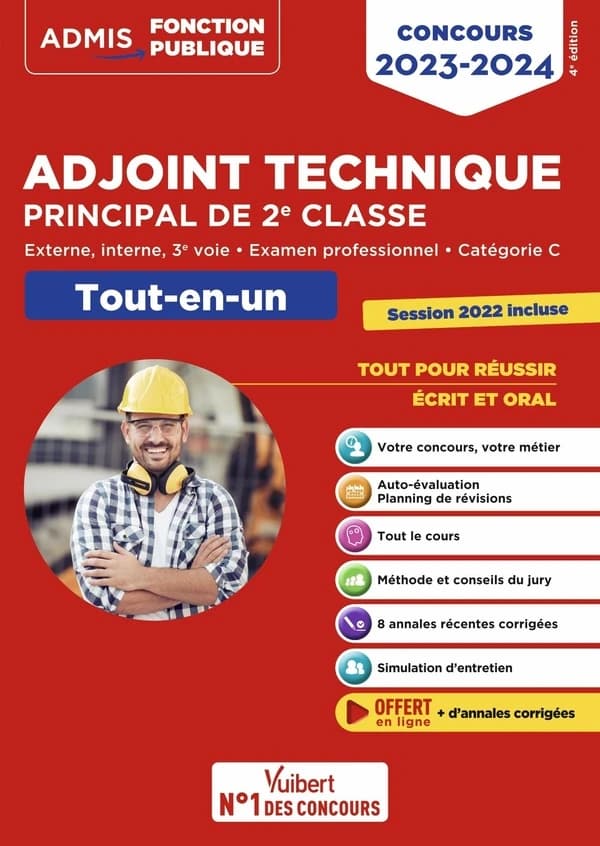 Adjoint technique, principal de 2e classe : externe, interne, 3e voie, examen professionnel, catégorie C : tout-en-un (4e éd.) Olivier Bellégo,...