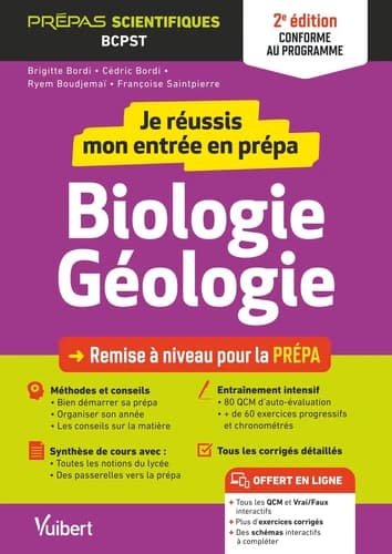 Biologie, géologie : je réussis mon entrée en prépa : remise à niveau pour la prépa : conforme au programme (2e éd.) Brigitte Bordi,... Cédric Bordi,... Ryem Boudjemaï,... [et al.]
