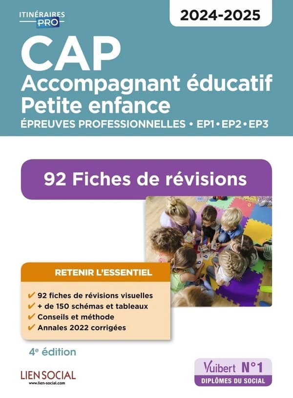 CAP accompagnant éducatif petite enfance : épreuves professionnelles 2024-2025 ; 90 fiches de révisions