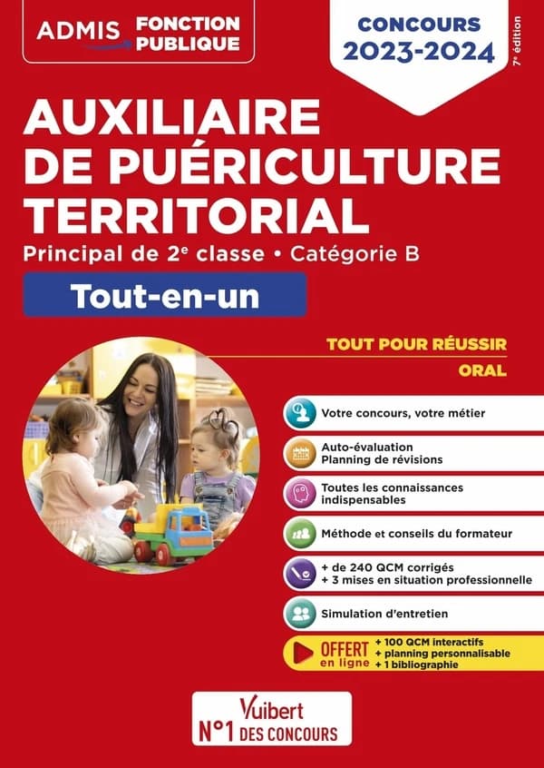 Auxiliaire de puériculture territorial : principal de 2e classe : tout-en-un (7e éd., concours 2023-2024) Pierre-Brice Lebrun,... Marie-Christine Lefort,... ; coordonné par Pierre-Brice Lebrun ; avec la collaboration de Olivier Bellégo,...