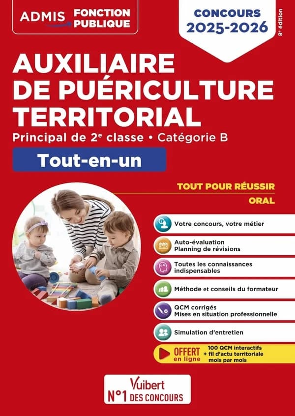 Auxiliaire de puériculture territorial : principal de 2e classe : tout-en-un (8e éd., concours 2024-2025) Pierre-Brice Lebrun,... Marie-Christine Lefort,... ; coordonné par Pierre-Brice Lebrun ; avec la collaboration d'Anne Discour,...